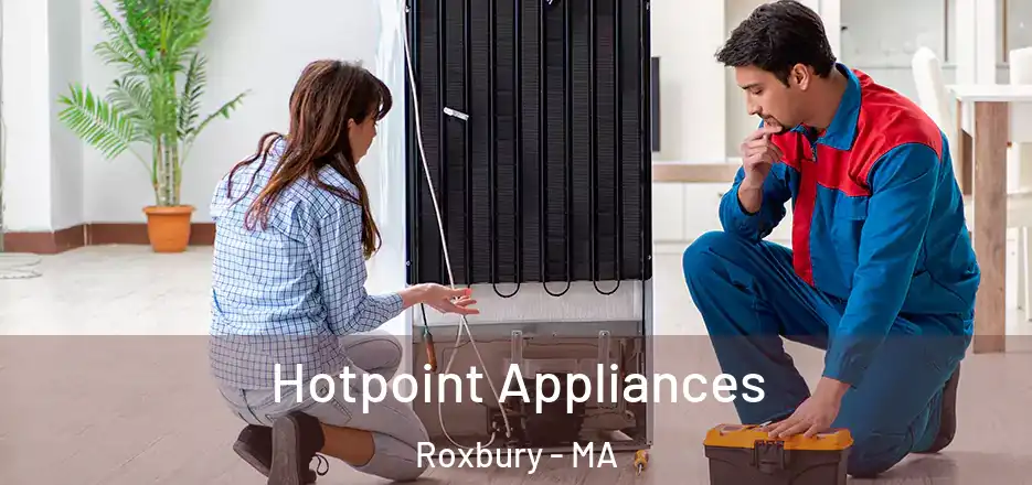 Hotpoint Appliances Roxbury - MA