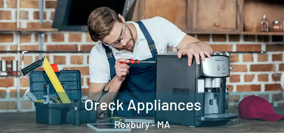 Oreck Appliances Roxbury - MA